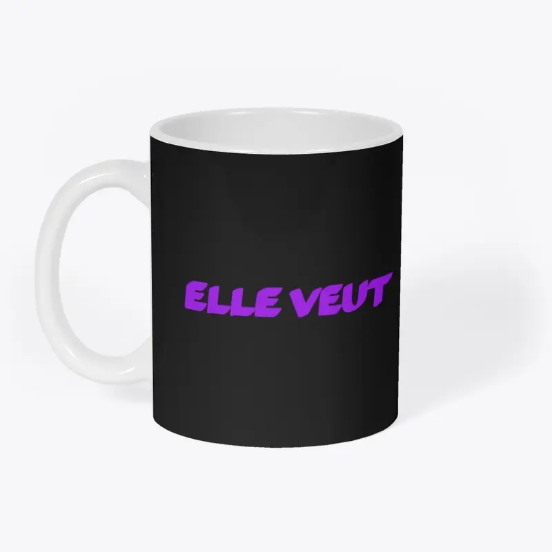 Elle veut 